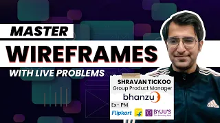 Master Wireframing For Product Managers | with Live Examples by Flipkart Ex - PM