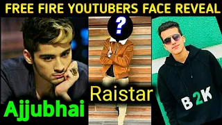 TOP 10 YOUTUBER FACE REVEAL ll FREE FIRE ll AJJUBHAI 😍  FACE REVEL ll RAISTAR 😘 FACE REVEL