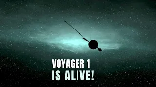 It's Alive! Voyager 1 Has Sent a Message From Interstellar Space