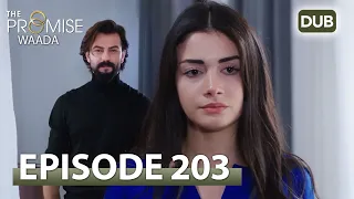 Waada (The Promise) - Episode 203 | URDU Dubbed | Season 2 [ترک ٹی وی سیریز اردو میں ڈب]