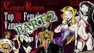 Vampire Reviews: Top 10 Female Vampires -Part 2