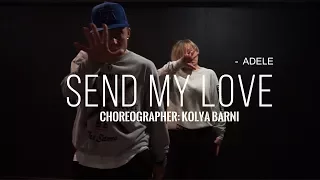 Adele – Send My Love | choreographer: Kolya Barni