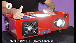 DIY PROJECTOR 2K (Home Cinema) 280w