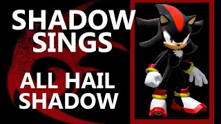 Shadow the Hedgehog sings | All Hail Shadow | (Full A.I Cover)