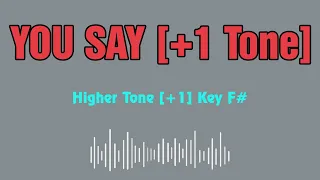 Lauren Daigle You Say Karaoke 12 tones _ Higher tone +1 _ Key F#