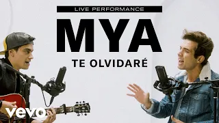 MYA - "Te Olvidaré" Live Performance | Vevo