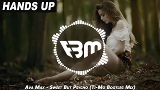 Ava Max - Sweet But Psycho (Ti-Mo Bootleg Mix) | FBM