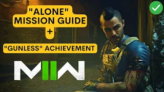 Modern Warfare 2 (2022) | "Gunless" Achievement Guide | "Alone" Mission | Tutorial How To