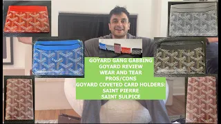 Goyard Gang Gabbing - SLG - Saint-Pierre & Saint-Sulpice Review - Wear and Tear - Pros/Cons & More