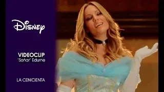 Cenicienta | Videoclip: 'Soñar'  - Edurne| Disney Oficial