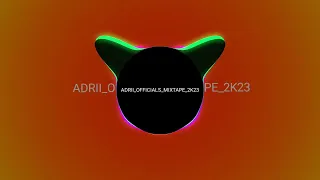 ADRII_OFFICIALS_MIXTAPE_2K23