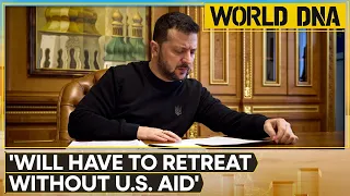 Russia-Ukraine war: Ukraine forces will have to retreat without US aid says Zelensky | World DNA