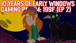 10 Years of Early Windows Gaming 1996 - Episode 2