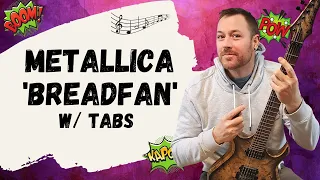 Metallica Breadfan Guitar Lesson + Tutorial