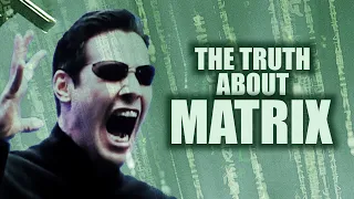 ALL THE TRUTH ABOUT THE MATRIX #TheMatrix