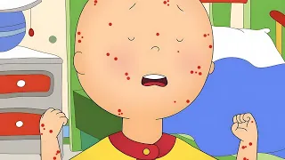 Caillou Get's Sick | Caillou Compilations