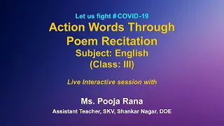 Live Interaction on PMeVIDYA : Action Words Through Poem Recitation