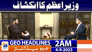 Geo Headlines 2 AM | Prime Minister's revelation | 4th September 2023