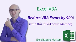 Reduce VBA Errors by 90% (with this little-known Method)