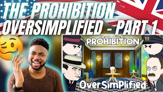 🇬🇧BRIT Reacts To OVERSIMPLIFIED THE PROHIBITION PART 1