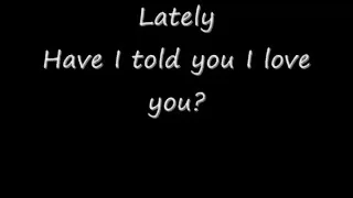 Lately- Tyrese(with lyrics)