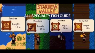 All Specialty Fish Guide - Stardew Valley