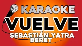 Sebastián Yatra, Beret - Vuelve KARAOKE con LETRA