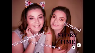 STORY TIME WITH MY SISTER | Povestim despre copilarie, scoala generala etc. | Andreea Beauty (ro)