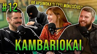 Ar apsimoka slėpti mokesčius?: KAMBARIOKAI 12