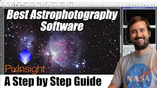 PixInsight Tutorial | How to Use the Best Astrophotography Software | Starring the Orion Nebula