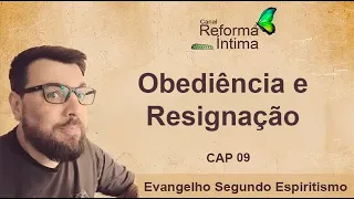 33 - Obediência e Resignação - Evangelho Online - Reforma Intima