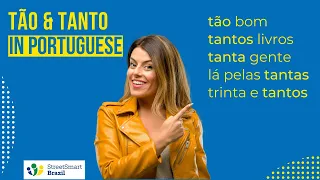 How to Use Tão and Tanto Correctly - Brazilian Portuguese Lesson