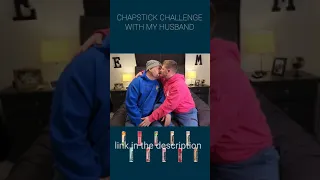 Chapstick Challenge *daddy* husband edition | Matt And Eric