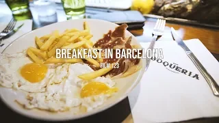 Breakfast In Barcelona