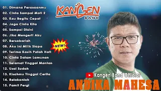 Lagu Andika Mahesa Kangen Band Full Album | Cinta Sampai Mati 2, Usai Sudah, Dimana Perasaanmu