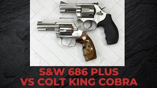 Smith & Wesson 686 Plus vs Colt King Cobra