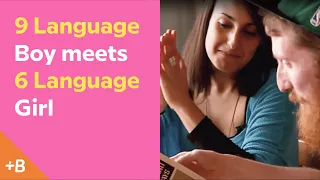 9 Language Boy Meets 6 Language Girl | Babbel Polyglots