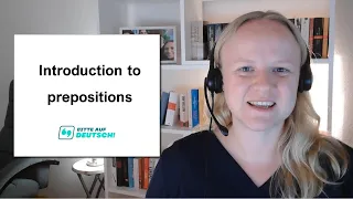Lesson 46: Introduction to prepositions - Learn German Grammar for Beginners (A1 / A2)