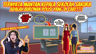 OHH TIDAK!! MANTAN KEPALA SEKOLAH SAKURA TERNYATA BURONAN POLISI??? SAKURA SCHOOL SIMULATOR-PART 285