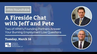 A Fireside Chat with Jeff and Pete | HRW Roundtable 3.16.21