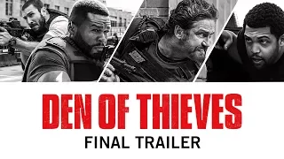 Den of Thieves | Final Trailer | Own It Now on Digital HD, Blu-Ray & DVD