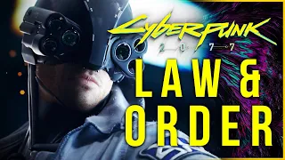 Cyberpunk 2077 Lore - Law & Order in Night City (Wanted System)
