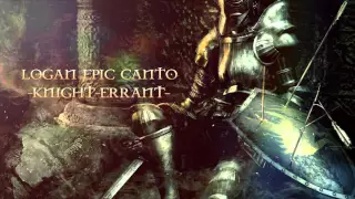 Epic Celtic Music -Knight errant-Logan Epic Canto