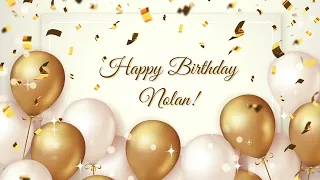 Happy Birthday Nolan | Happy Birthday To You Song