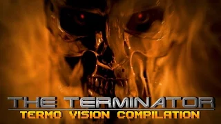 The Terminator Termo-Vision Compilation