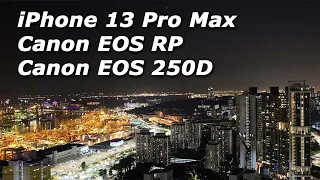 iPhone 13 Pro Max vs Canon RP vs Canon 250D/SL3: NIGHT City Scape Photo and Video Challenge!