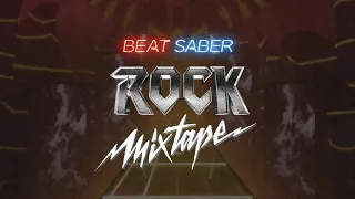 [Beat Saber] Rock Mixtape Music Pack - All Songs
