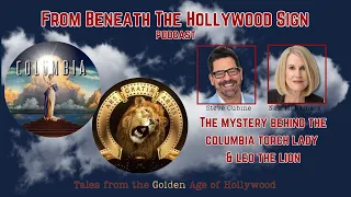 THE MYSTERY BEHIND THE COLUMBIA PICTURES' TORCH LADY AND MGM'S LEO THE LION (Ep. 35)