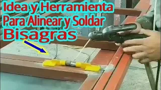 Idea para Alinear y Soldar Bisagras, ( Herramienta para Bisagras )