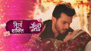 Love On Air| Pyaar Ka Pehla Adhyaya ShivShakti | प्यार का पहला अध्याय शिवशक्ति |Shiv-Shakti | Zee TV